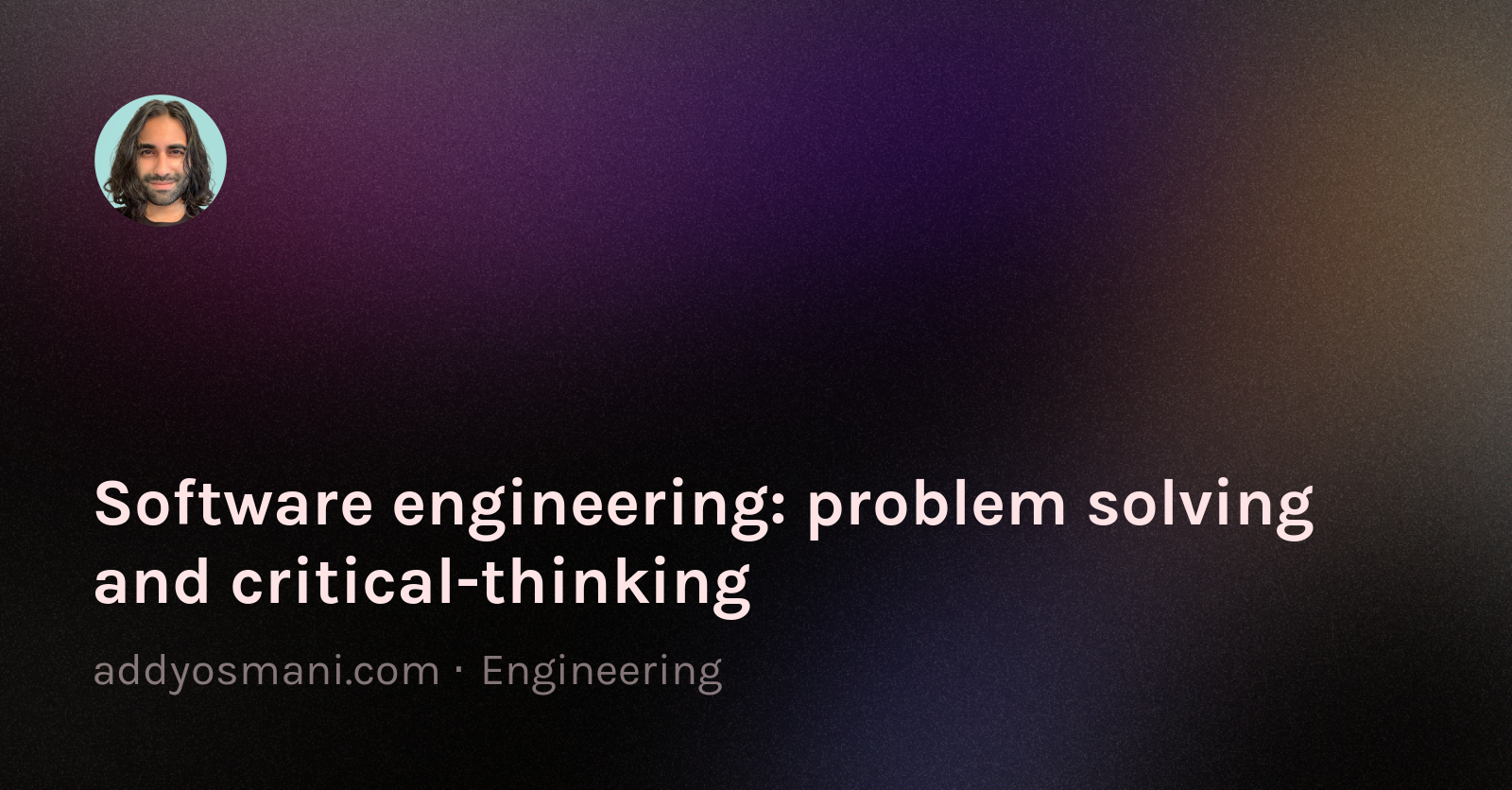 Software engineering: problem-solving and critical-thinking.